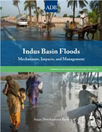 Indus Basin Floods: Mechanisms, Impacts, and Management