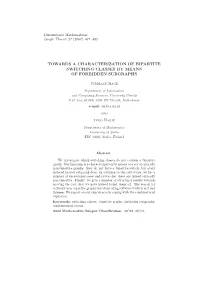 Towards a Characterization of Bipartite Switching Classes by Means of Forbidden Subgraphs