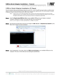 USB-To-Serial Adapter Installation (5 Steps) the User Should Be Familiar with Their Windows® Operating System: XP, 7, 8, Or 10