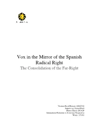 Vox in the Mirror of the Spanish Radical Right the Consolidation of the Far-Right