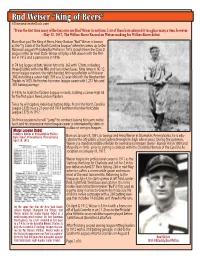 Bud Weiser “King of Beers” ©Diamondsinthedusk.Com “It Was the First Time Many of the Fans Ever Saw Bud Weiser in Uniform