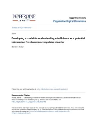 Developing a Model for Understanding Mindfulness As a Potential Intervention for Obsessive-Compulsive Disorder