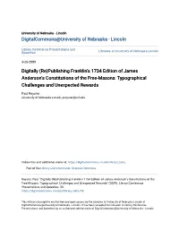 Digitally (Re)Publishing Franklinâ•Žs 1734 Edition of James Andersonâ•Žs Constitutions of the Free-Masons: Typographical