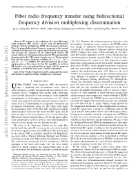 Fiber Radio Frequency Transfer Using Bidirectional Frequency Division