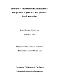 Functional Study, Comparison of Products and Practical Implementation