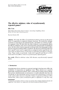 The Effective Minimax Value of Asynchronously Repeated Games*