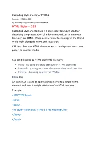Cascading Style Sheets for PGDCA HTML Styles – CSS Cascading Style Sheets (CSS) Is a Style Sheet Language Used for Describing