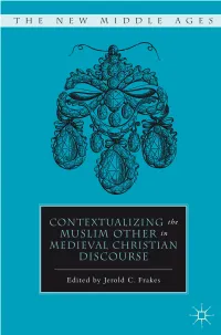Contextualizing the Muslim Other in Medieval Christian Discourse, Edited by Jerold C