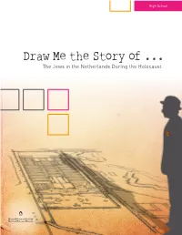 Draw Me the Story of Jews in the Netherlands During the Holocaust