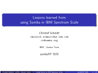 Lessons Learned from Using Samba in IBM Spectrum Scale