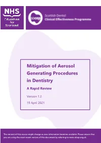 Mitigation of Aerosol Generating Procedures in Dentistry a Rapid Review Version 1.2