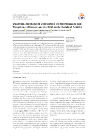 Quantum Mechanical Calculation of Molybdenum and Tungsten Influence on the Crm-Oxide Catalyst Acidity Oyegoke Toyese1 Fadimatu N