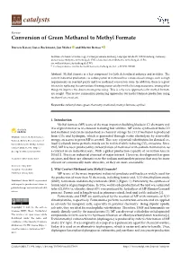 Conversion of Green Methanol to Methyl Formate