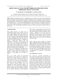 Detection of Tool Wear in Drilling Process Using Vibration Signal Analysis