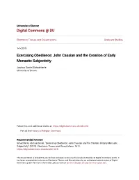 John Cassian and the Creation of Early Monastic Subjectivity