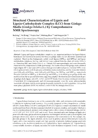 Structural Characterization of Lignin and Lignin-Carbohydrate Complex (LCC) from Ginkgo Shells (Ginkgo Biloba L.) by Comprehensive NMR Spectroscopy