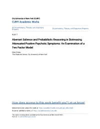 Aberrant Salience and Probabilistic Reasoning in Distressing Attenuated Positive Psychotic Symptoms: an Examination of a Two Factor Model