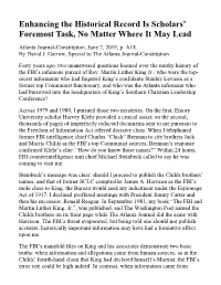 Enhancing the Historical Record Is Scholars’ Foremost Task, No Matter Where It May Lead
