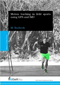 Motion Tracking in Field Sports Using GPS And