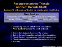 Reconstructing the Triassic Northern Barents Shelf;