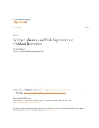 Self-Actualization and Peak Experiences in Outdoor Recreation Jonathan Vogler Clemson University, Jonathan.W.Vogler@Gmail.Com
