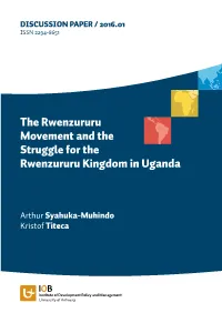 The Rwenzururu Movement and the Struggle for the Rwenzururu Kingdom in Uganda