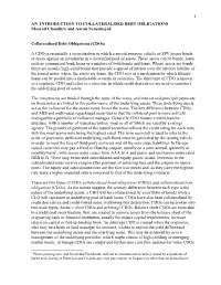 1 an INTRODUCTION to COLLATERALISED DEBT OBLIGATIONS Moorad Choudhry and Aaron Nematnejad