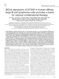 BCL6 Repression of EP300 in Human Diffuse Large B Cell Lymphoma Cells Provides a Basis for Rational Combinatorial Therapy Leandro C