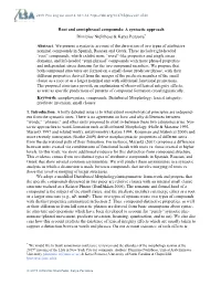 Root and Semi-Phrasal Compounds: a Syntactic Approach Dimitrios Ntelitheos & Katya Pertsova*