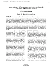 Improve the Cop of Vapor Compression Cycle with Change in Evaporator and Condenser Pressure