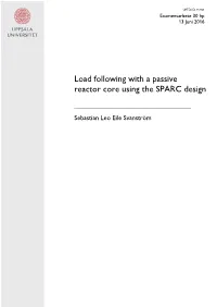 Load Following with a Passive Reactor Core Using the SPARC Design