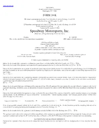 Speedway Motorsports, Inc. (Exact Name of Regi Strant As Specified in Its Charter)