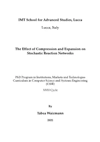 The Effect of Compression and Expansion on Stochastic Reaction Networks