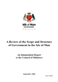 A Review of the Scope and Structure of Government in the Isle of Man