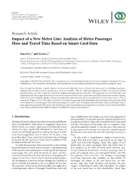 Impact of a New Metro Line: Analysis of Metro Passenger Flow and Travel Time Based on Smart Card Data