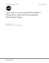 Supersonic Retropropulsion Wind Tunnel Testing