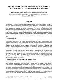 A Study of the Fatigue Performance of Asphalt Mixes Based on the Uniform Design Method