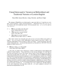 Causal Interrogative Variation in Multicultural and Traditional Varieties of London English