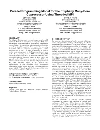 Parallel Programming Model for the Epiphany Many-Core Coprocessor Using Threaded MPI James A