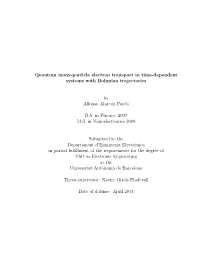 Quantum Many-Particle Electron Transport in Time-Dependent Systems with Bohmian Trajectories by Alfonso Alarcón Pardo B.S. in P