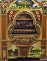ANNUAL BAND ORGAN Issue Carousel News & Trader, October 2011 1 Visit Our Website for a Complete List of Items to Be Offered at Auction