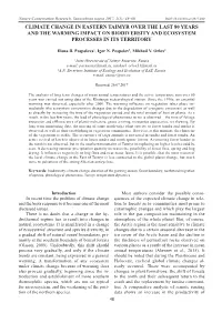 Climate Change in Eastern Taimyr Over the Last 80 Years and the Warming Impact on Biodiversity and Ecosystem Processes in Its Territory