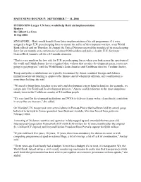 HAITI NEWS ROUNDUP: SEPTEMBER 7 – 14, 2006 INTERVIEW-Larger UN Force Would Help Haiti Aid Implementation Reuters by Gilbert L