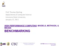 High Performance Computing: Models, Methods, & Means Benchmarking