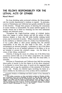 FELON's RESPONSIBILITY for the LETHAL ACTS of OTHERS Norval Morris T