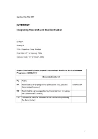 INTEREST Integrating Research and Standardisation