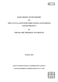 Basic Design Study Report on the Lai Nullah Flood Forecasting and Warning System Project in the Islamic Republic of Pakistan