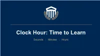 Clock Hour: Time to Learn