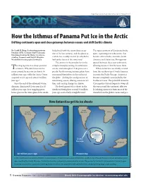 How the Isthmus of Panama Put Ice in the Arctic Drifting Continents Open and Close Gateways Between Oceans and Shift Earth’S Climate