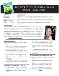 The Secret of the Scuba Diving Spider...And More!